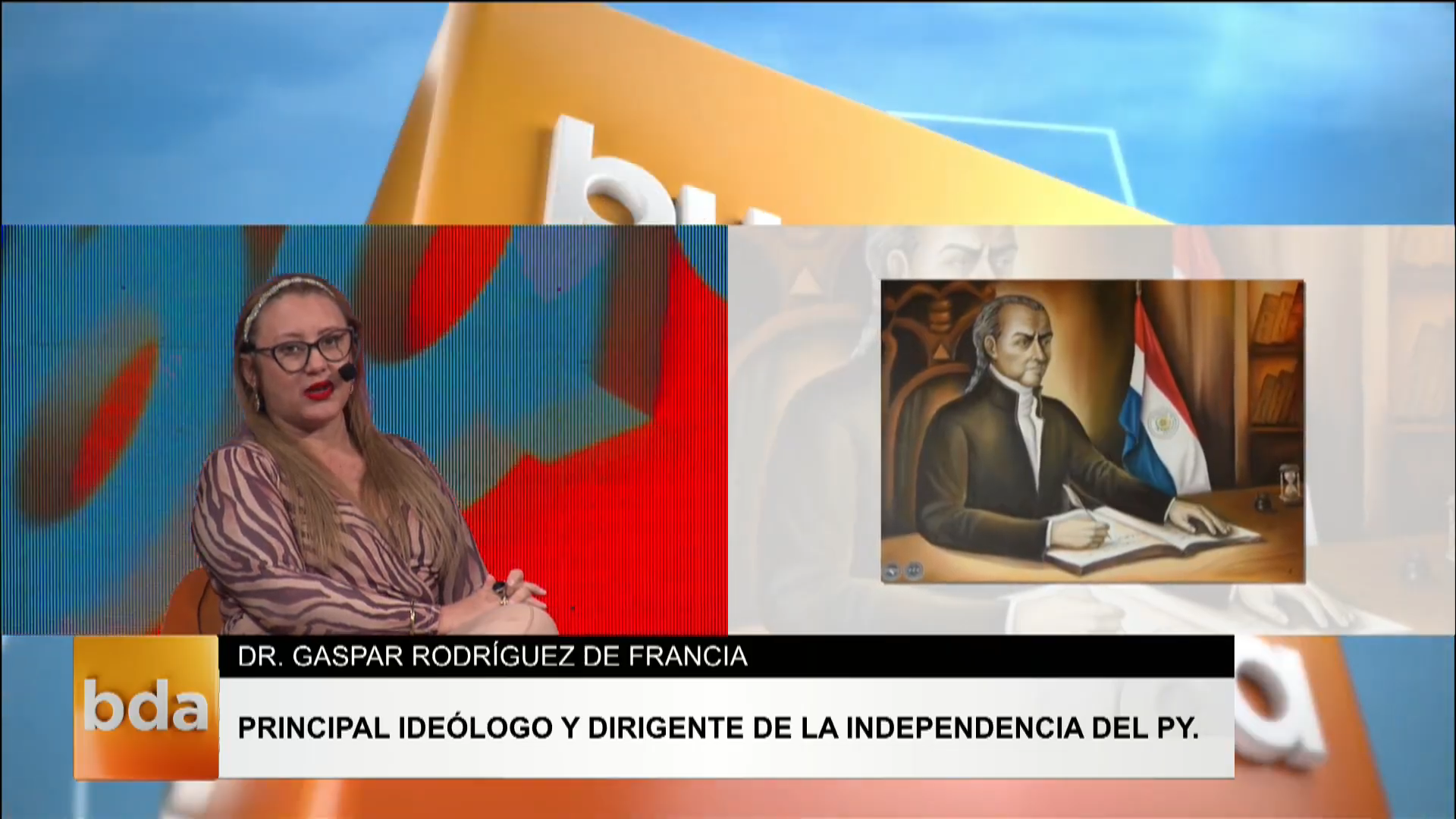 El Dr. Francia: El dirigente de la independencia